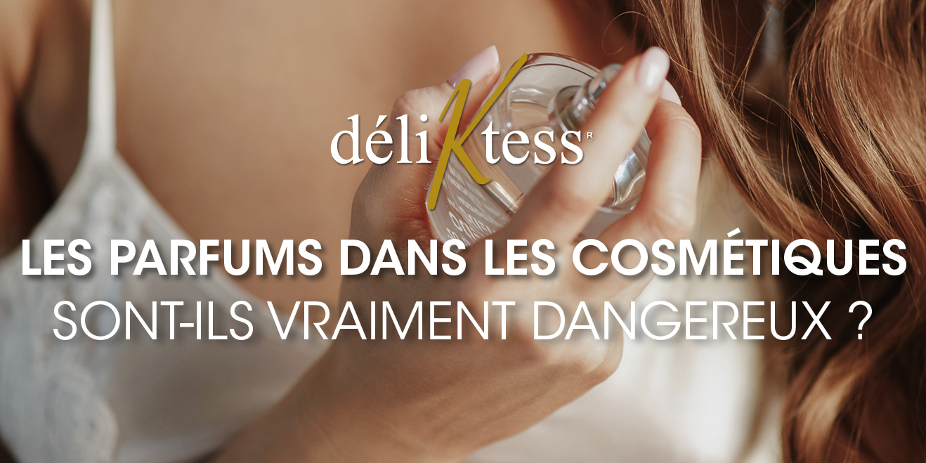 Les parfums dans les cosmétiques : sont-ils vraiment dangereux ?