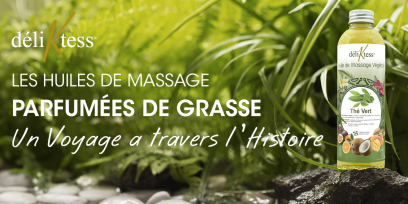 Les Huiles de Massage parfumées de Grasse : Un Voyage à travers l'Histoire 